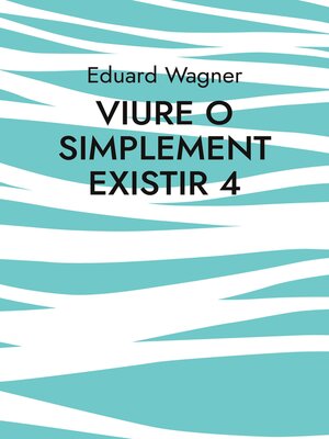 cover image of Viure o simplement existir 4